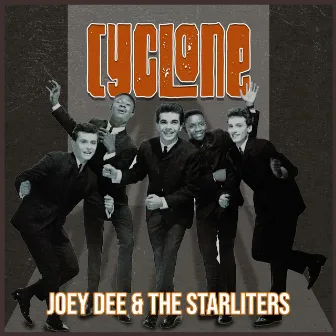 Cyclone by Joey Dee & The Starliters