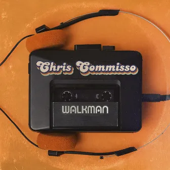 Walkman by Chris Commisso