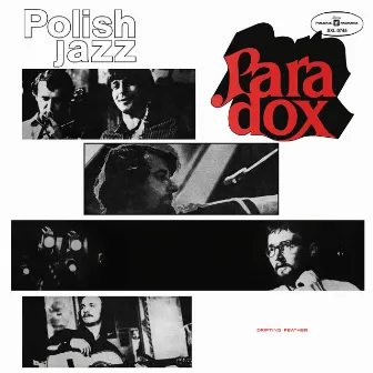 Drifting Feather (Polish Jazz vol. 26) by Paradox