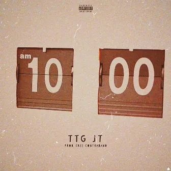 10 O'clocc Freestyle by TTG JT