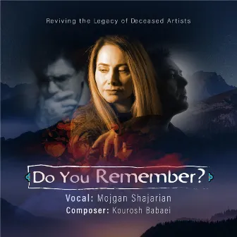 Do You Remember by Mojgan Shajarian