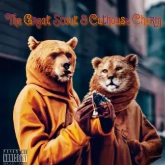 The Great Scout & Cathouse Charm by Da B.B.C