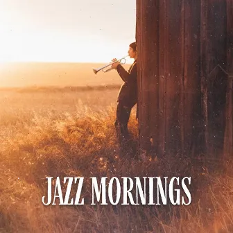 Jazz Mornings by Jazz Music Lovers Club