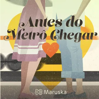 Antes do Metrô Chegar by Maruska