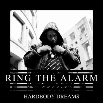 Ring The Alarm by Hardbody Dreams