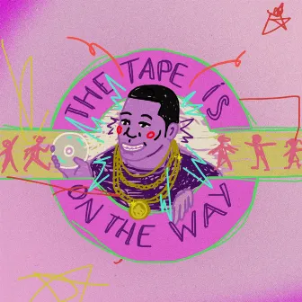 The Tape Is on the Way by Seth Dollar