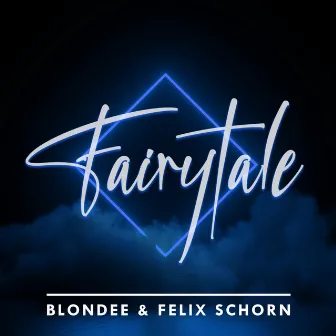 Fairytale (Radio Edit) by Blondee