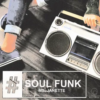 Soul Funk by Ms. Janette