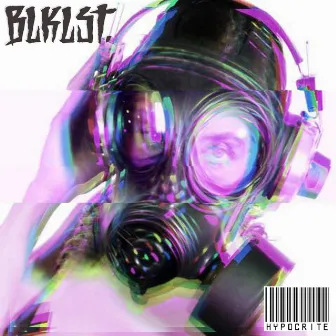 Hypocrite by BLKLST