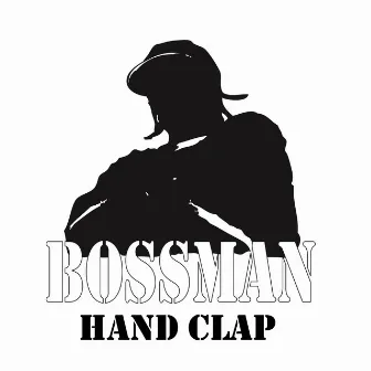 Hand Clap by Bossman