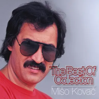 The Best Of Collection by Mišo Kovač