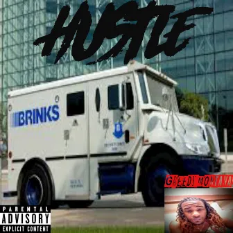 HUSTLE by Greedy Montana