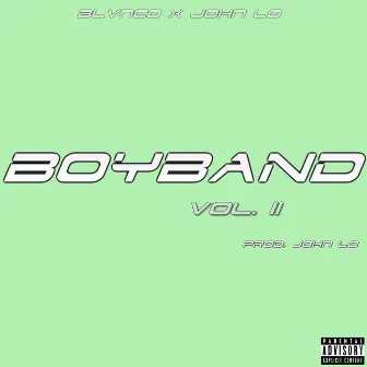 Boyband, Vol. II by Blvnco