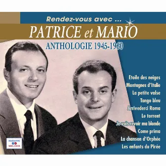 Anthologie 1945-1960 by Patrice et Mario