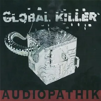 Global Killer by Audiopathik