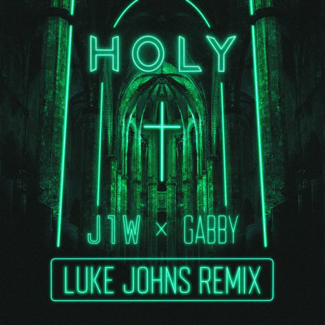 Holy (LUKE JOHNS REMIX)