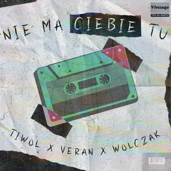 Nie ma Ciebie tu by Veran