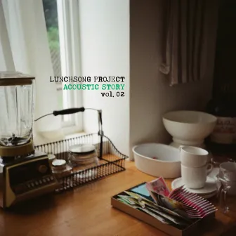 Acoustic Story by LUNCHSONG Project