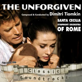 The Unforgiven (Film Score 1960) by Dimitri Tiomkin & His Orchestra