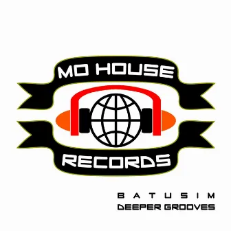 Deeper Grooves by Batusim