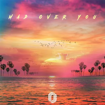 Mad over you by Osayo