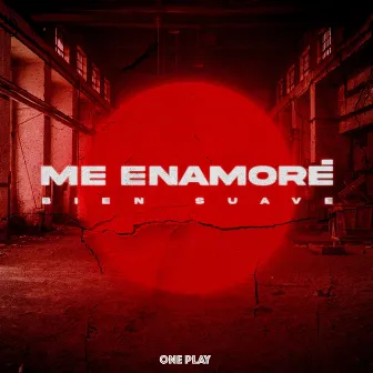 Me Enamore by ONE PLAY