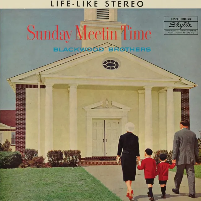 Sunday Meetin' Time (Remastered)