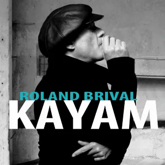 Kayam by Roland Brival