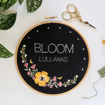 Bloom by LULLANAS