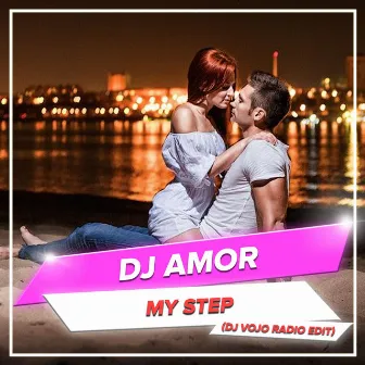 My Step (DJ VoJo Radio Edit) by DJ Amor