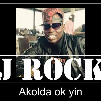 Akolda Ok Yin by J-Rock