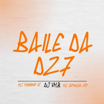 Baile da dz7 by Dj vmb