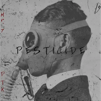 Pesticide by Mr.7