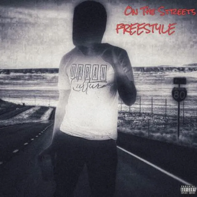 ON THE STREETS FREESTYLE