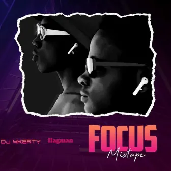 Focus Mixtape by Dj 4kerty