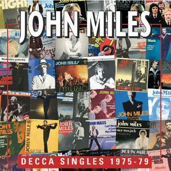 Decca Singles 1975-1979 by John Miles