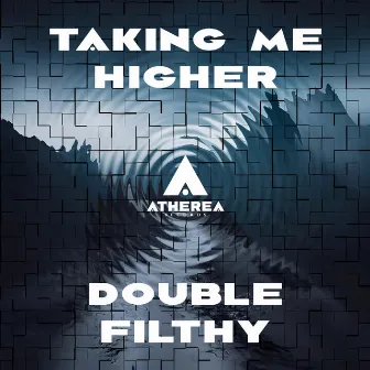 Taking Me Higher / Double Filthy by Riva