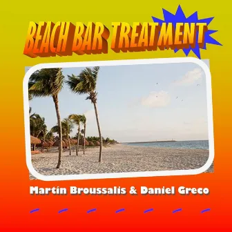 Beach Bar Treatment by Daniel Greco