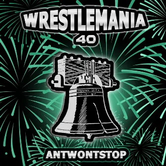 Wrestlemania 40 by Antwontstop