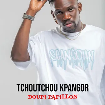 Tchoutchou Kpangor by DOUPI PAPILLON