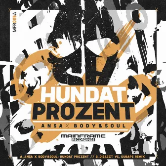 Hundat Prozent by Body & Soul