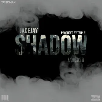 Shadow by JaceJay