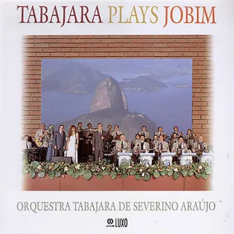 Tabajara Plays Jobim by Orquestra Tabajara