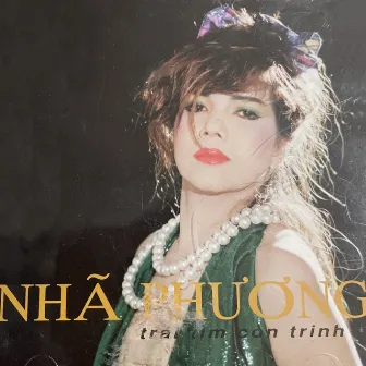 Trái Tim Còn Trinh (Mưa Hồng 063) by Nhã Phương