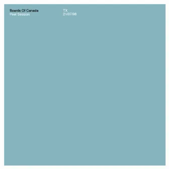 Peel Session by Boards of Canada