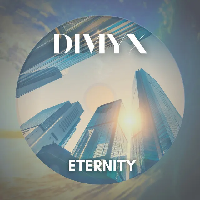 Dimyx - Eternity - Cut Version