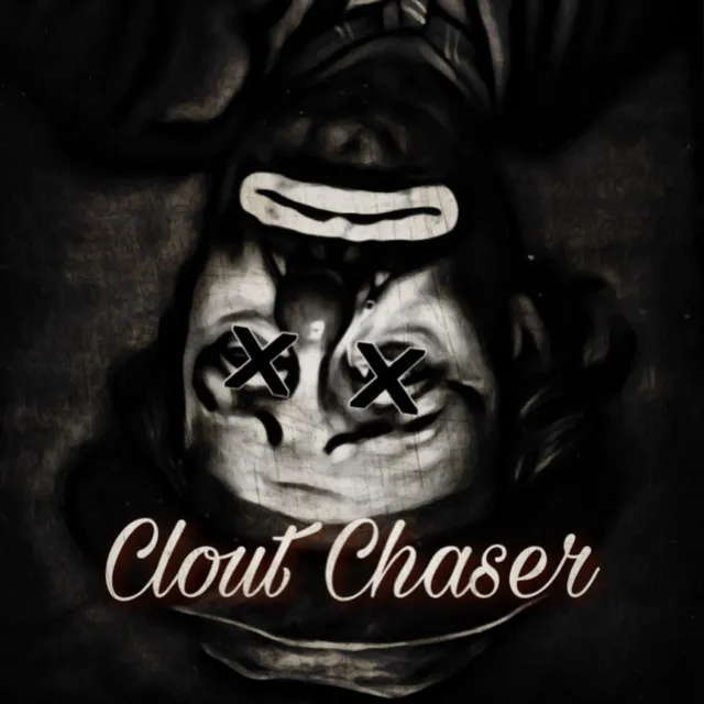 Clout Chaser