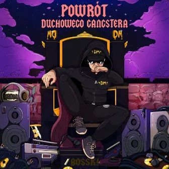 POWRÓT DUCHOWEGO GANGSTERA by Bosski