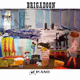 Brigadoon by P:ano