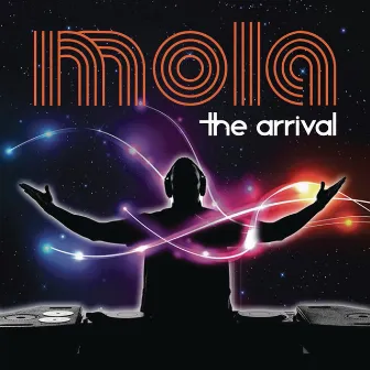 The Arrival by Mola